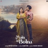 Main Ni Bolna Fateh Siyan Song Download Mp3