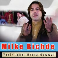 Milke Bichde Yasir Iqbal Heera Qawwal Song Download Mp3