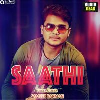 Saathi Sameer Barman Song Download Mp3