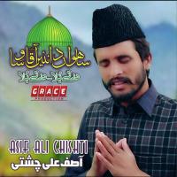 Habiba Uchi Shaan Walya Asif Ali Chishti Song Download Mp3