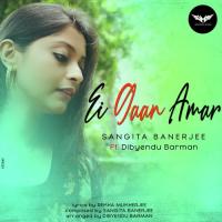 Ei Gaan Amar Sangita Banerjee,Dibyendu Barman Song Download Mp3