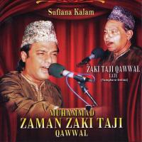 Aya Bana Aya Muhammad Zaman Zaki Taji Qawwal Song Download Mp3