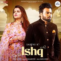 Ishq Sarthi K Song Download Mp3