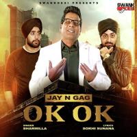 Ok Ok G Sharmilla,Jay N Gag Song Download Mp3