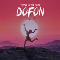 Dofon Whale In The Pond Song Download Mp3