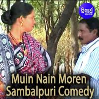 Muin Nain Moren 3 Ramesh Mahananda,Bijaya Laxmi Dash Song Download Mp3