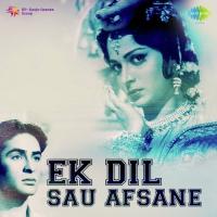 Ek Dil Aur Sau Afsane Lata Mangeshkar Song Download Mp3