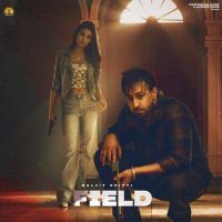 FIELD Daljit Chitti Song Download Mp3