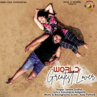 World Greatest Lover (From "World Greatest Lover") Swami Sudhe,Ajay Patnaik Song Download Mp3