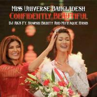 Confidently Beautiful (Extended Version) Dj Aks,Muttaque Hasib,Nowsin Brinty Song Download Mp3