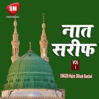 Jo Saida Nabi Hai Hajrat Dilkash Ranchwi Song Download Mp3