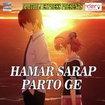 Hamar Sarap Parto Ge Praveen Yadav Song Download Mp3