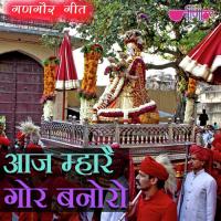 Aaj Mhare Gor Banaro Supriya Song Download Mp3