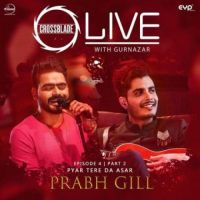 Pyar Tere Da Asar-Bacha Prabh Gill Song Download Mp3