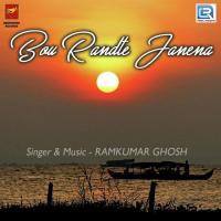 Bou Randte Janena Ramkumar Ghosh Song Download Mp3