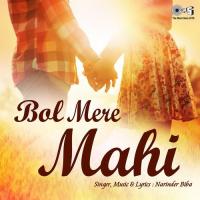 Bol Mere Mahi Narinder Biba Song Download Mp3