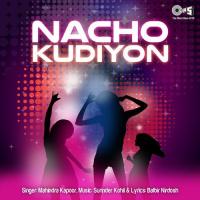 Nacho Kudiyon - Ni Barat Aayee Mahendra Kapoor Song Download Mp3