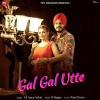 Gal Gal Utte As Amar Sahni Song Download Mp3