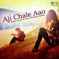 Chori Chori Aag Benjamin Sisters Song Download Mp3