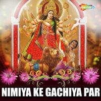 Nimiya Ke Gachiya Paar Tun Tun Song Download Mp3