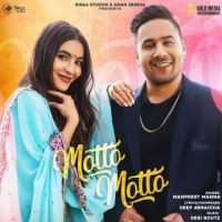 Motto Motto Manpreet Manna Song Download Mp3