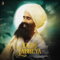 Yaar Labheya Kanwar Grewal Song Download Mp3