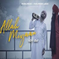 Allah Miyaan Kanwar Grewal Song Download Mp3