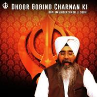 Dhoor Gobind Charnan Ki Bhai Davinder Singh Sodhi Song Download Mp3