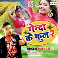 Genda Ke Phool 2 Satender Ji Song Download Mp3