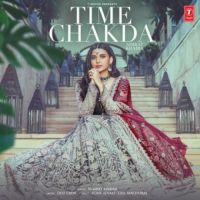 Time Chakda Nimrat Khaira Song Download Mp3