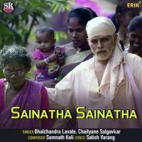 Sainatha Sainatha Bhalchandra Lavate,Chaityane Salgavkar Song Download Mp3