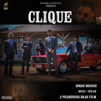 Clique Simar Bhangu Song Download Mp3