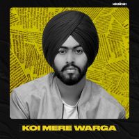 Koi Mere Warga Juss Song Download Mp3