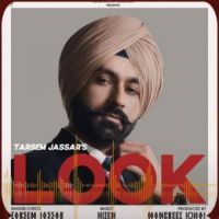 Look Tarsem Jassar Song Download Mp3