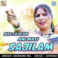 Maa Sajilam Ami Masi Sajilam Mamoni Pal Song Download Mp3