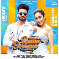 Damn Serious Aatish Song Download Mp3