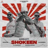 Shokeen Sultaan,OG Ghuman Song Download Mp3