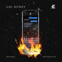 Gal Kurey Bhalwaan Song Download Mp3