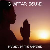 Prayer Of The Universe Ghaffar Sound Song Download Mp3