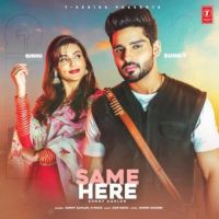 Same Here Sunny Kahlon,G Noor Song Download Mp3