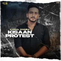 Kisaan Protest Kamal Khaira Song Download Mp3