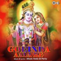 Goeinda Aala Re -  Part 1 Madhu Kadu Song Download Mp3