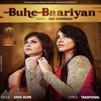 Buhe Baariyan Sufi Sparrows Song Download Mp3