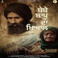 Bebe Bapu Da Khyaal Kanwar Grewal Song Download Mp3