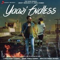 Yaari Endless Monty Sehrawat,Jugraj Rainkh Song Download Mp3