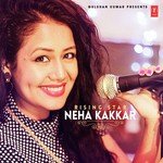 Tu Isaq Mera Meet Bros,Neha Kakkar,Earl Edgar Song Download Mp3