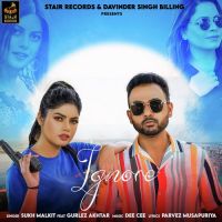 Ignore Gurlez Akhtar,Sukh Malkit Song Download Mp3