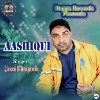 Aashiqui Jassi Dhanaula Song Download Mp3