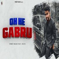 Oh He Gabru Romey Maan Song Download Mp3