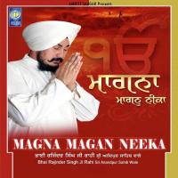 Magna Magan Neeka Bhai Rajinder Singh Rahi Sri Anandpur Sahib Wale Song Download Mp3